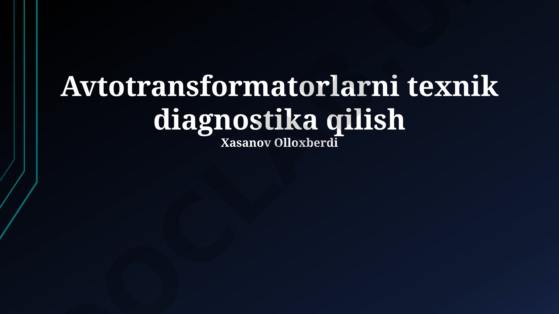 Avtotransformatorlarni texnik diagnostika qilish