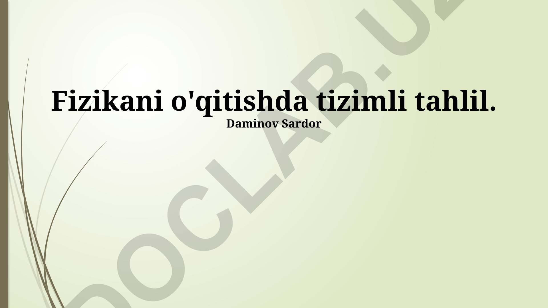 Fizikani o'qitishda tizimli tahlil