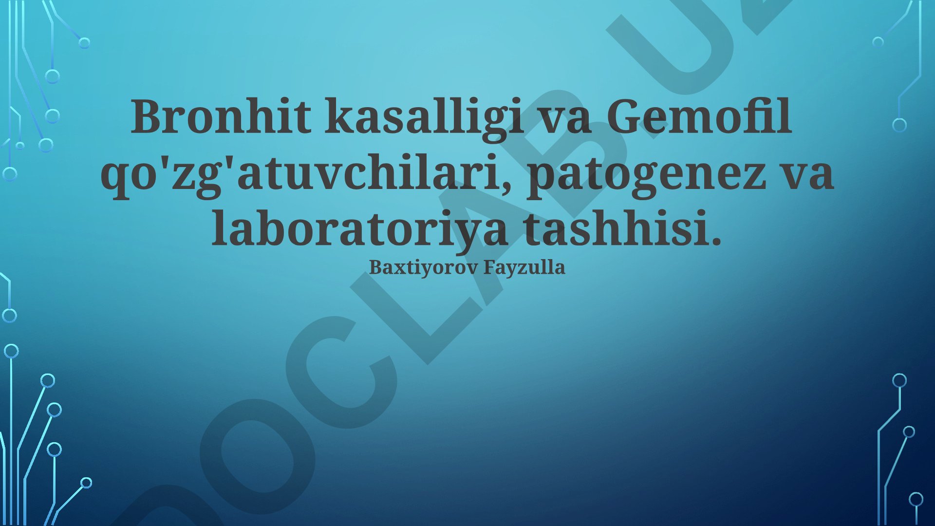 Bronxit kasalligi va Gemofil qo'zg'atuvchilari, patogenez va laboratoriya tashhisi