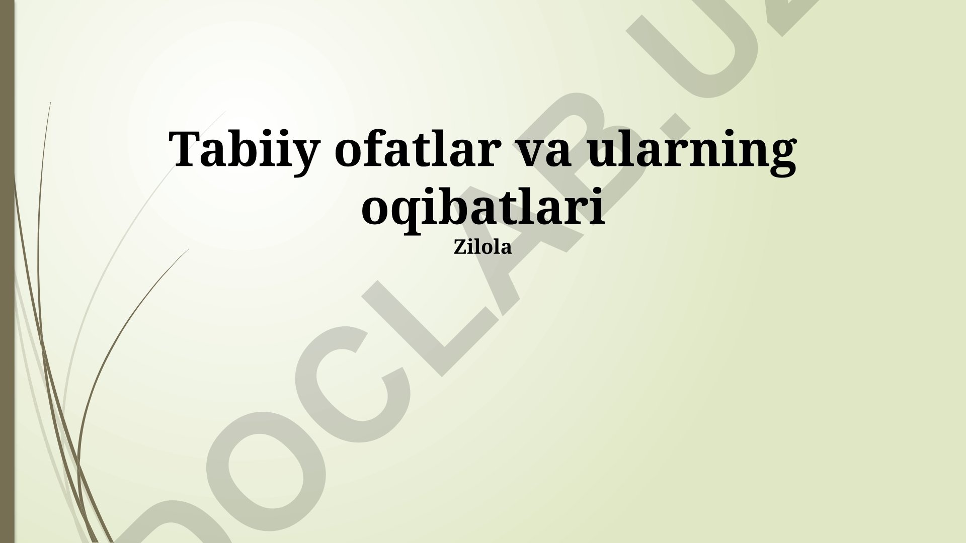 Tabiiy ofatlar va ularning oqibatlari