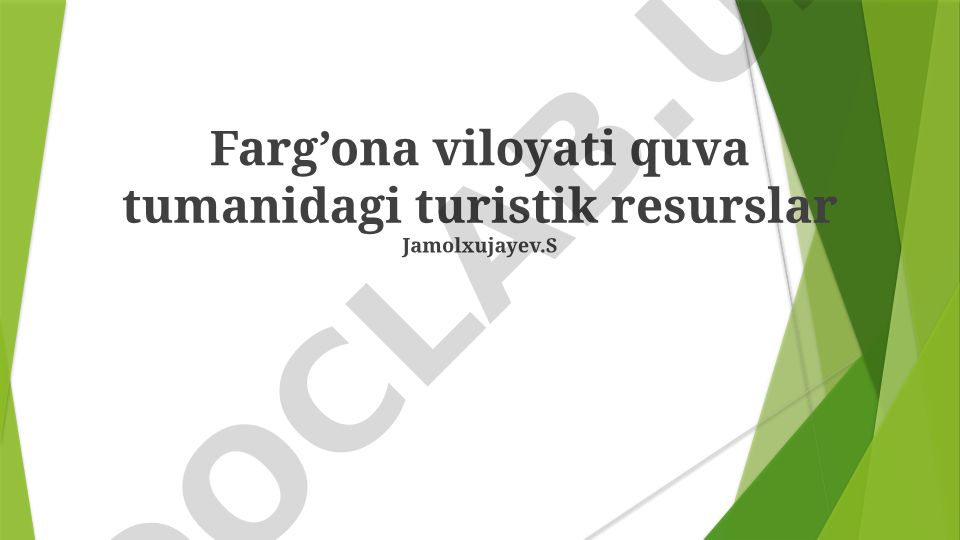 Farg'ona viloyati Quva tumanidagi turistik resurslar