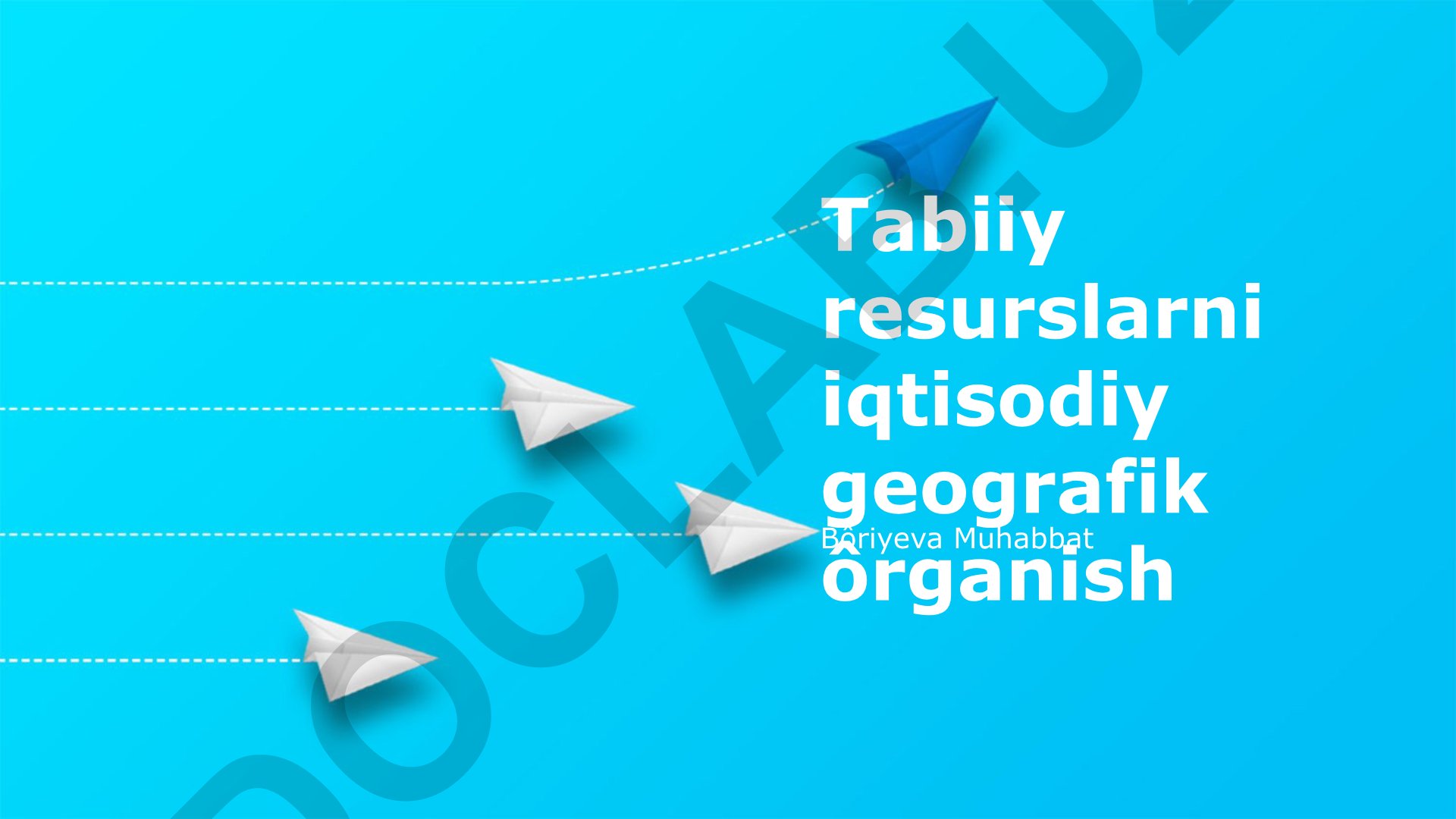 Tabiiy resurslarni iqtisodiy geografik o'rganish