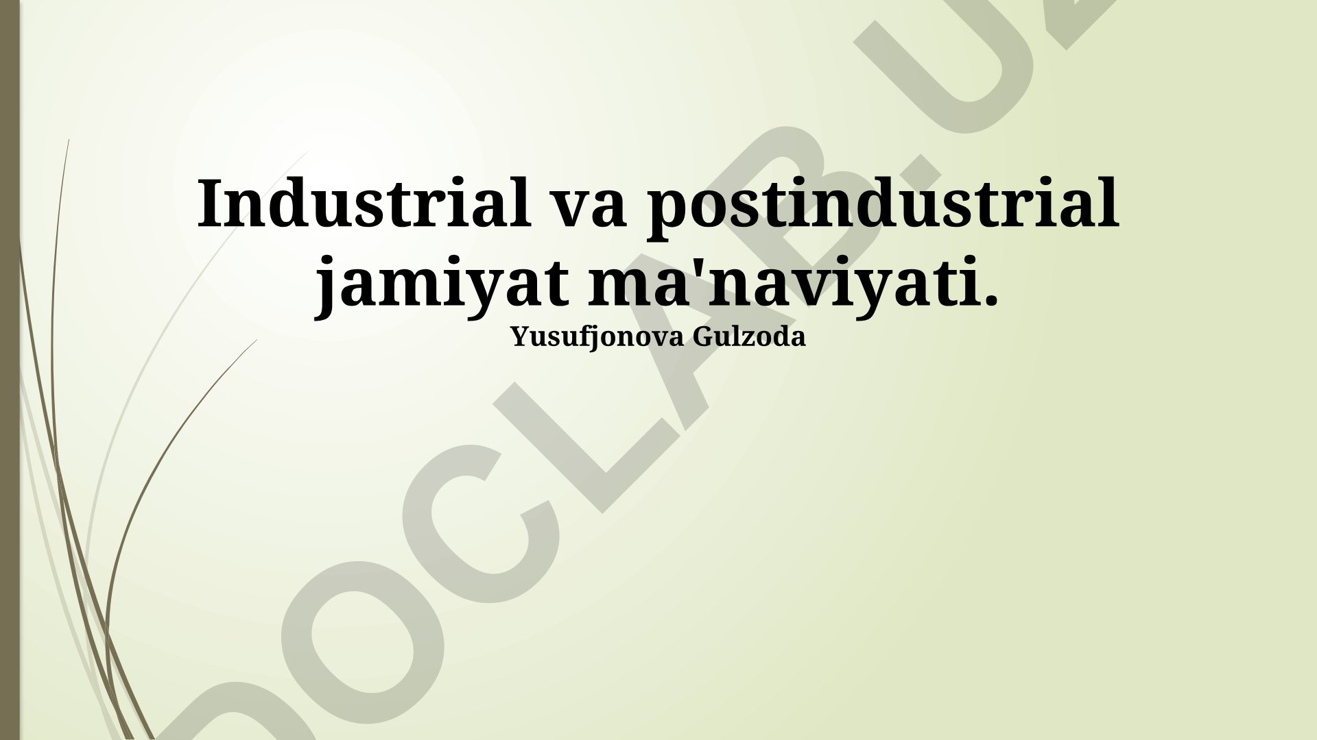 Industrial va postindustrial jamiyat ma'naviyati