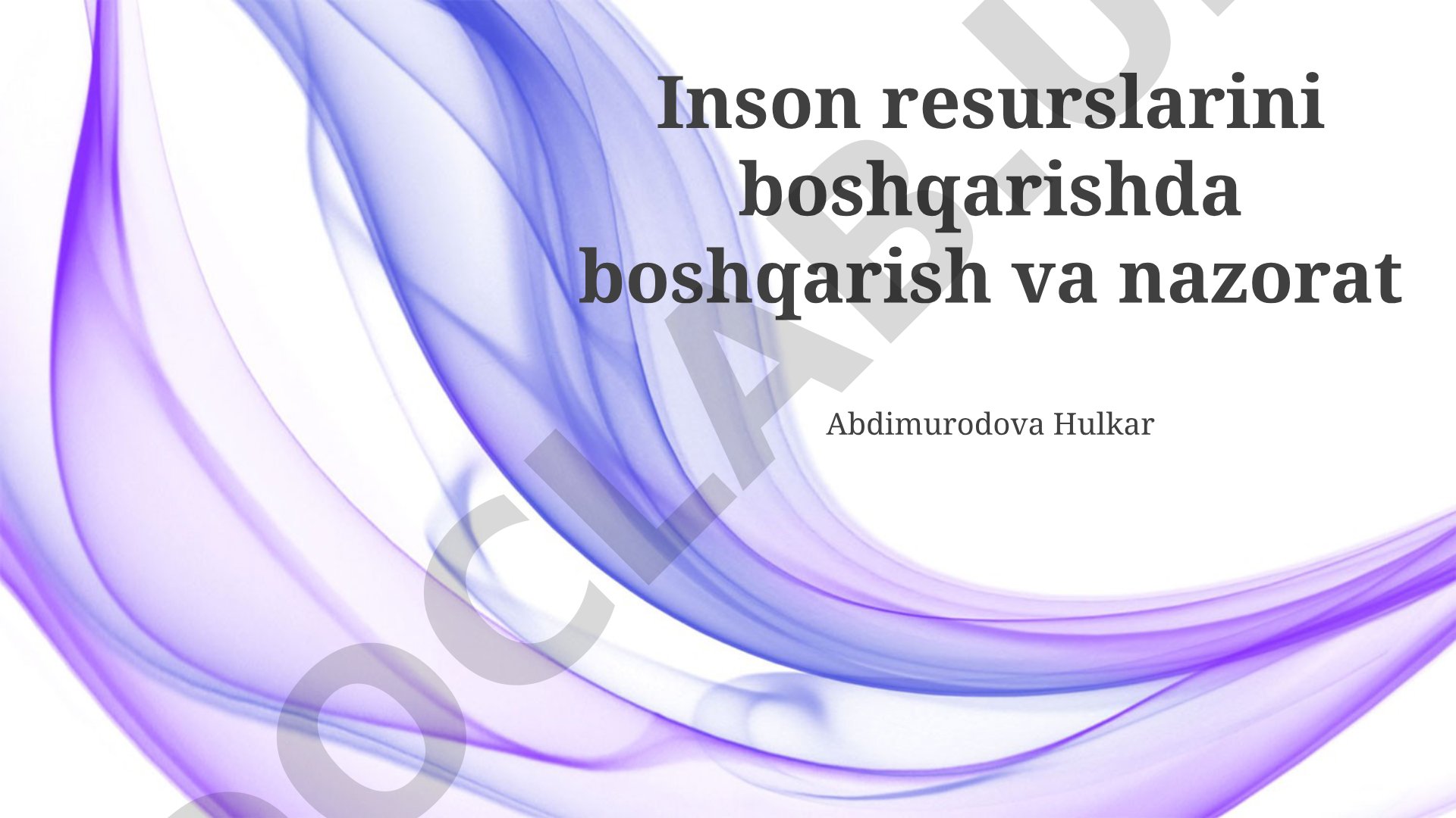 Inson resurslarini boshqarishda boshqarish va nazorat
