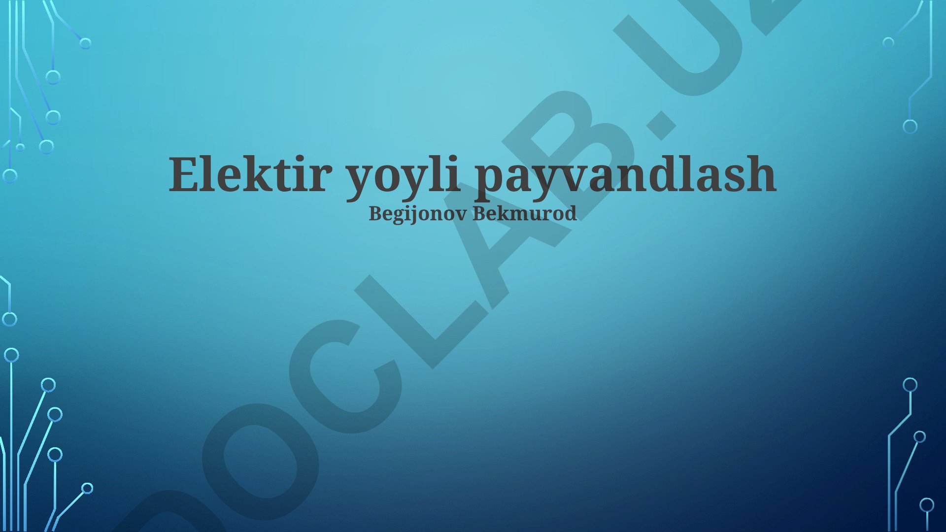 Elektr yoyli payvandlash xavfsizligi va texnologiyalari