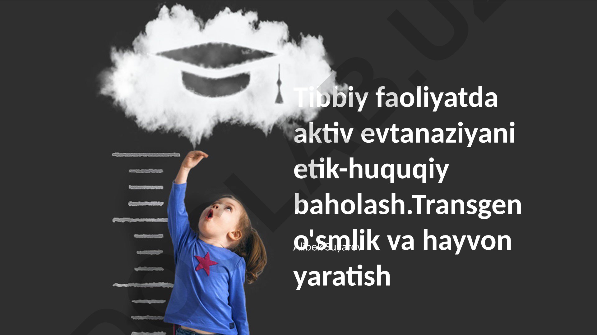 Tibbiy faoliyatda aktiv evtanaziya va transgen organizmlarning etik-huquqiy baholashi