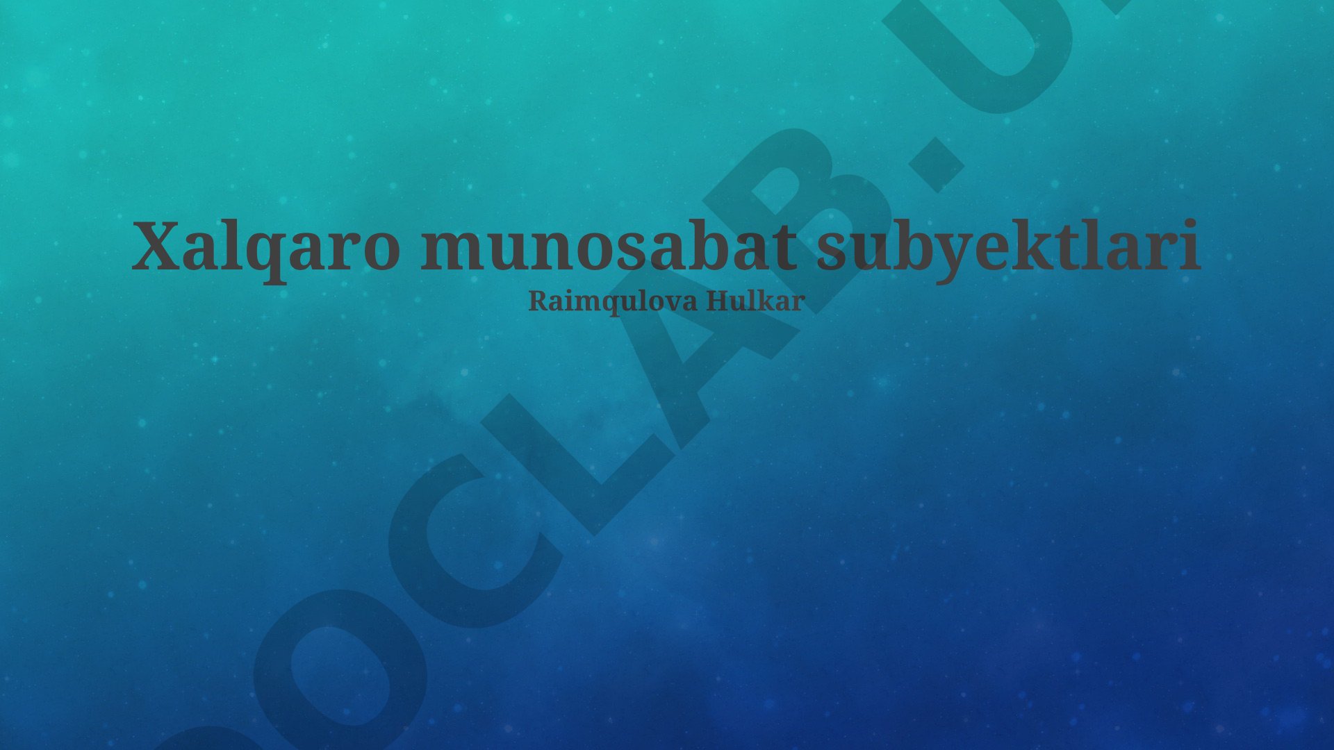 Xalqaro munosabat subyektlari
