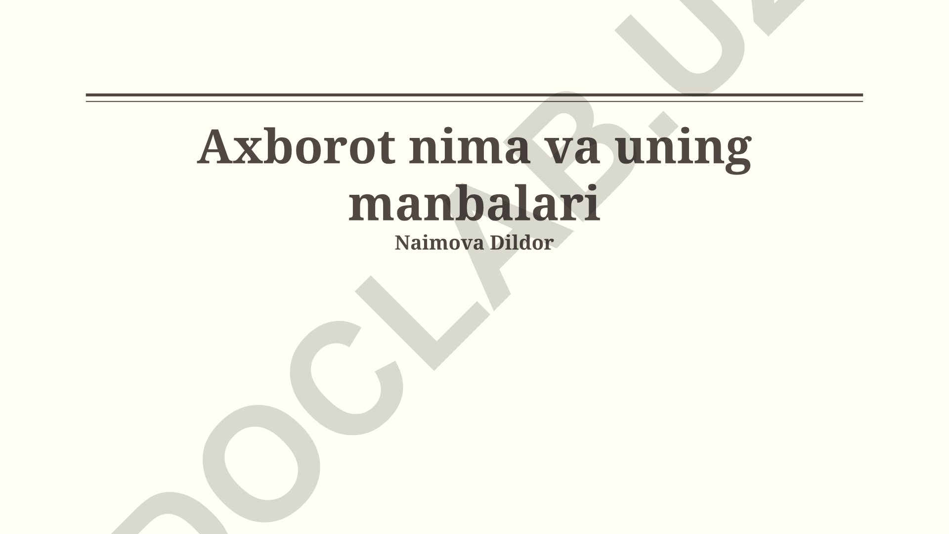 Axborot nima va uning manbalari
