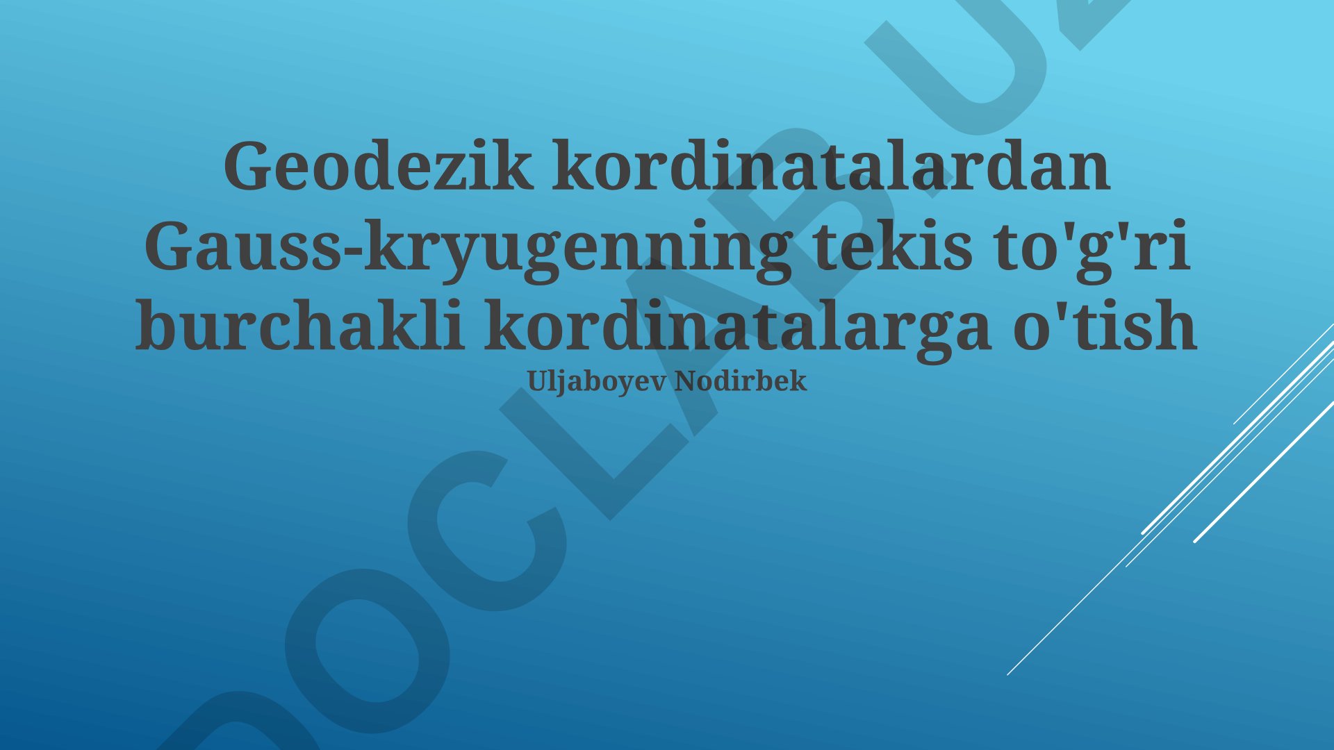 Geodezik kordinatalardan Gauss-Krüger to'g'ri burchakli kordinatalarga o'tish