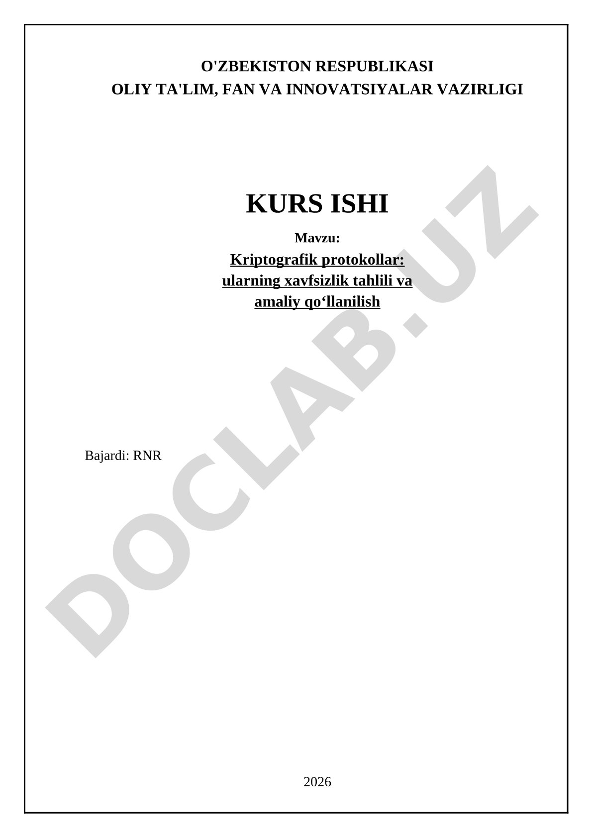 Kriptografik protokollar: ularning xavfsizlik tahlili va amaliy qo‘llanilishi
