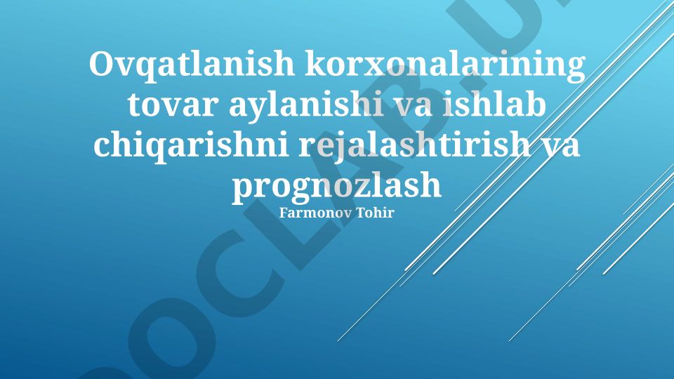 Ovqatlanish korxonalarida tovar aylanmasi va ishlab chiqarishni rejalashtirish