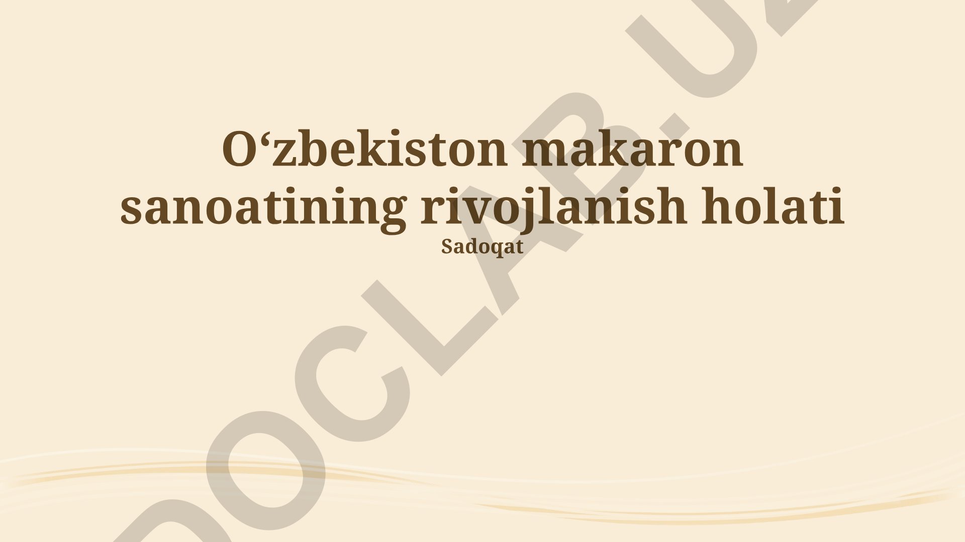 Oʻzbekiston makaron sanoatining rivojlanish holati