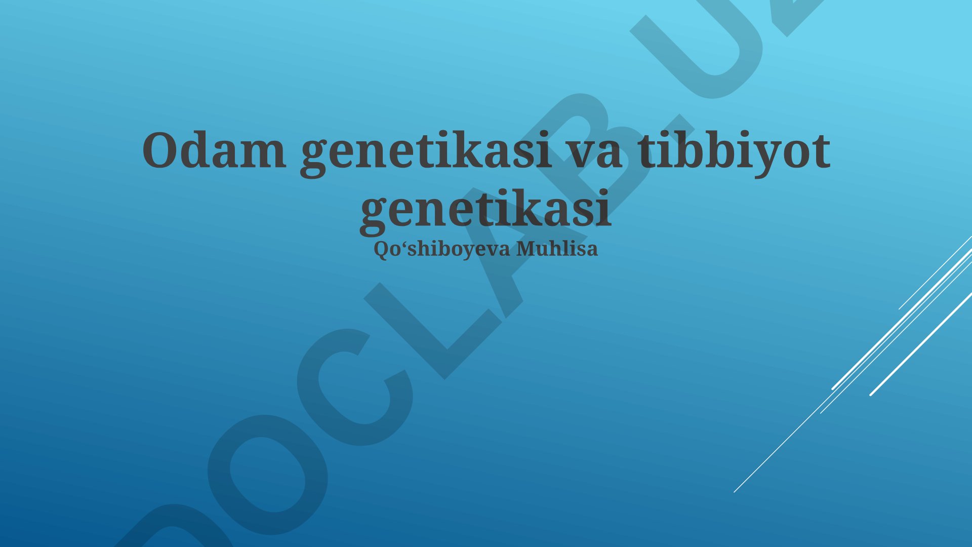 Odam genetikasi va tibbiyot genetikasi