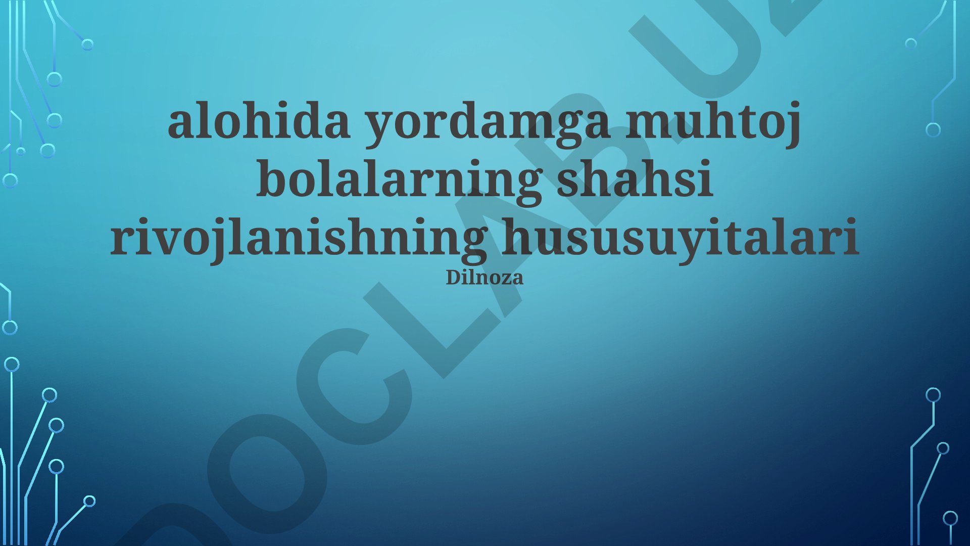 Maxsus yordamga muhtoj bolalarda shaxsiy rivojlanishning o'ziga xos xususiyatlari