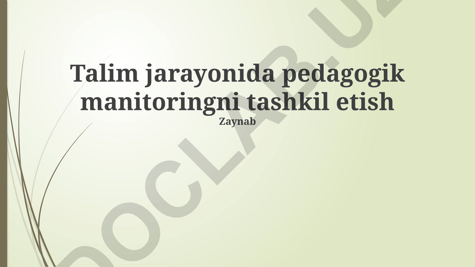 Talim jarayonida pedagogik manitoringni tashkil etish