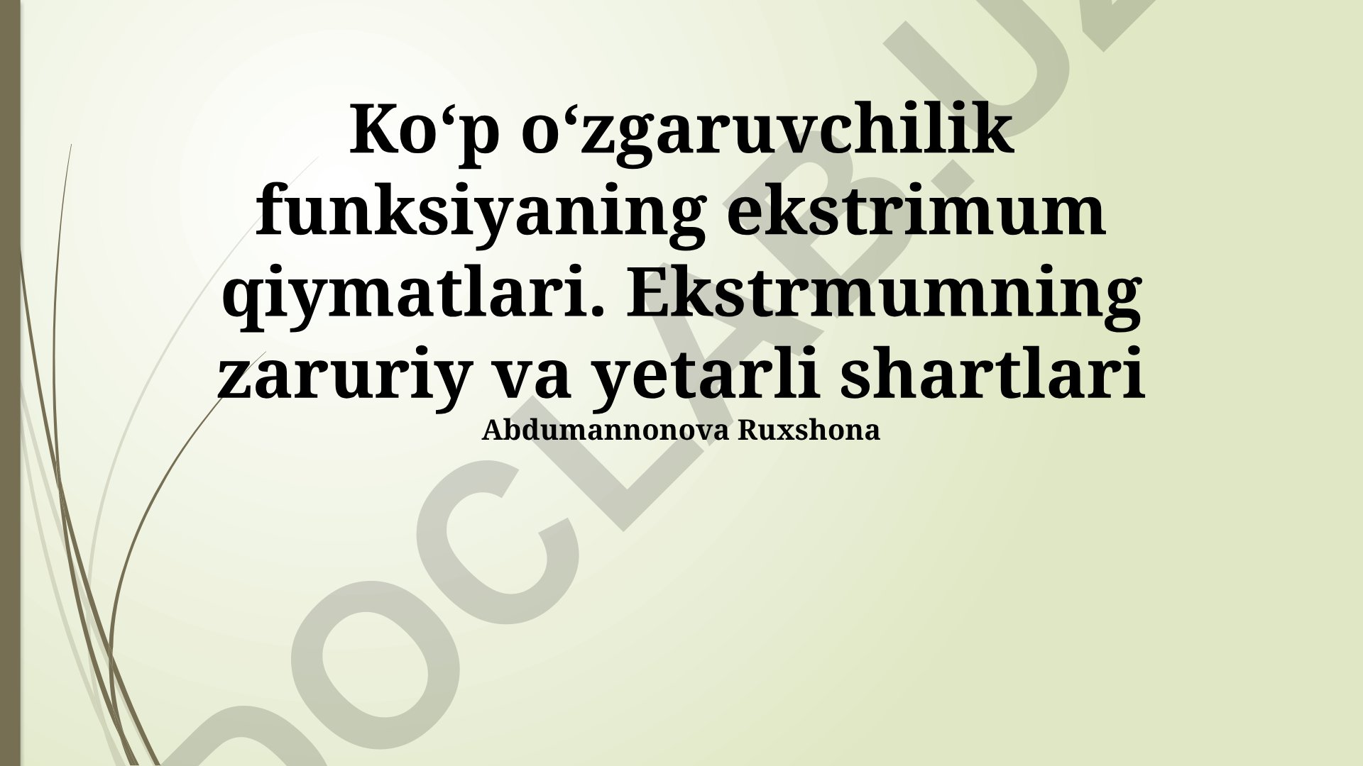 Koʻp oʻzgaruvchilik funksiyaning ekstrimum qiymatlari va shartlari