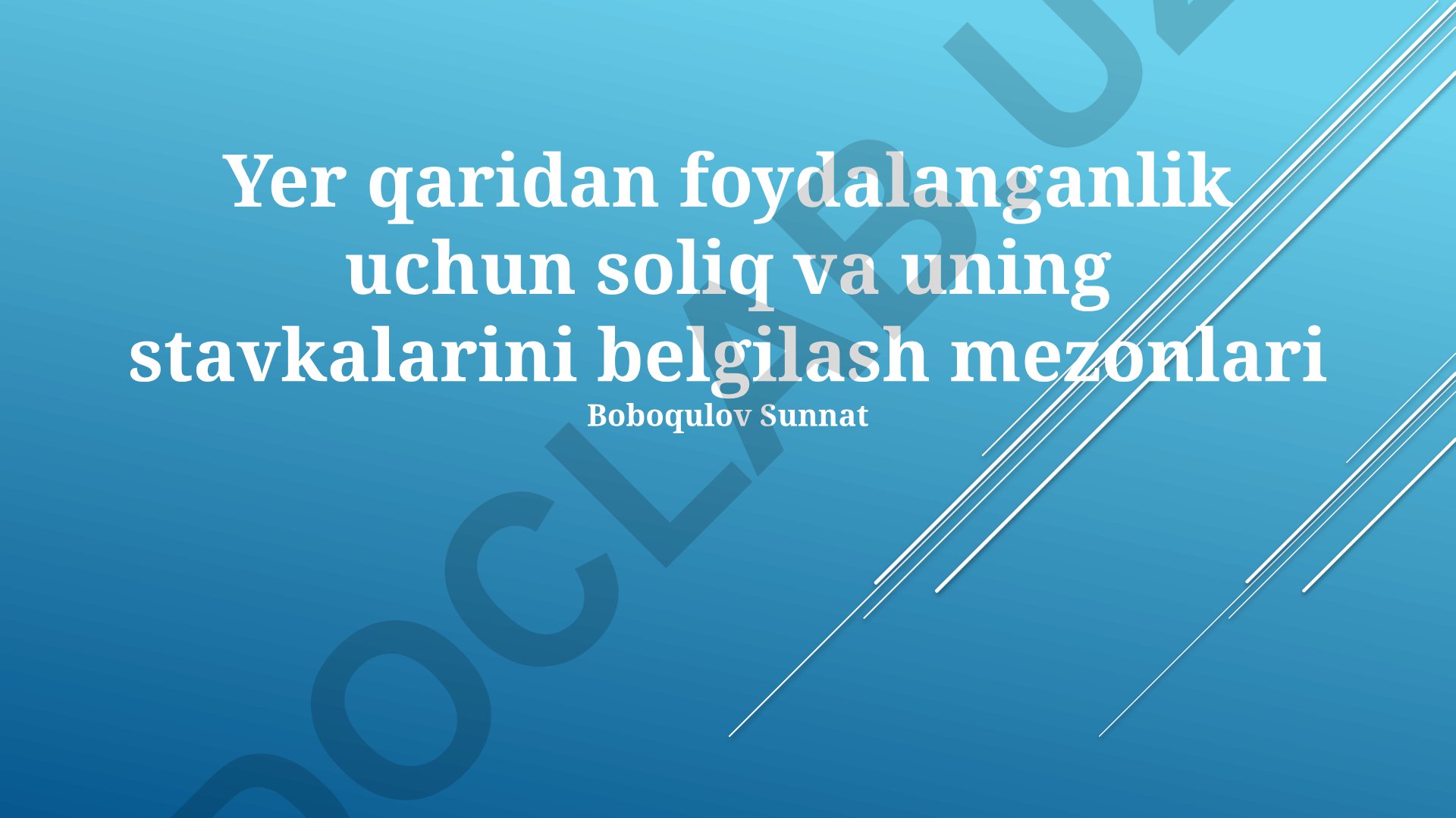 Yer qaridan foydalanganlik uchun soliq va uning stavkalarini belgilash mezonlari