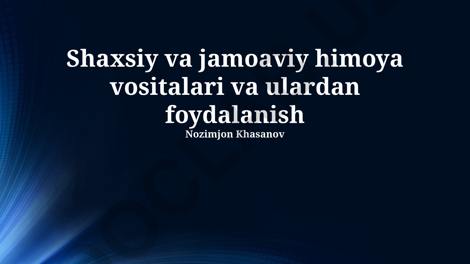 Shaxsiy va jamoaviy himoya vositalari va ulardan foydalanish