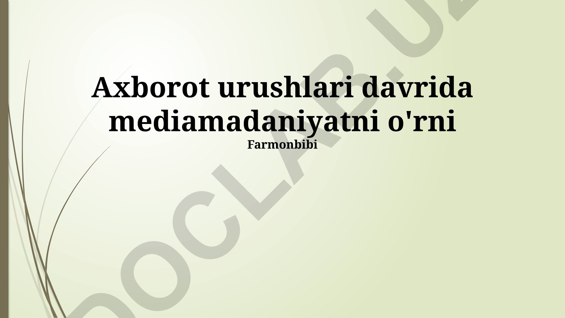 Axborot urushlari davrida mediamadaniyatni o'rni