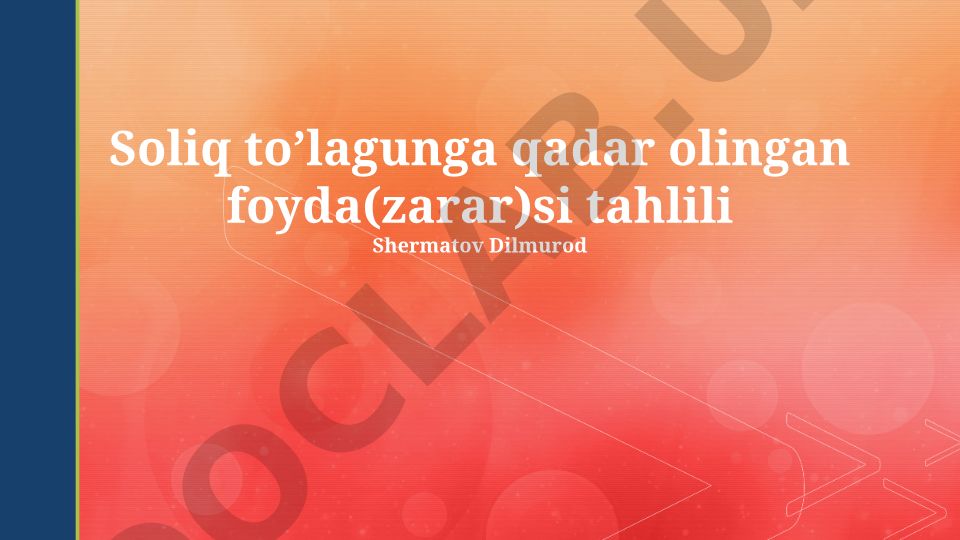 Soliq to'lagunga qadar olingan foyda va zarar tahlili