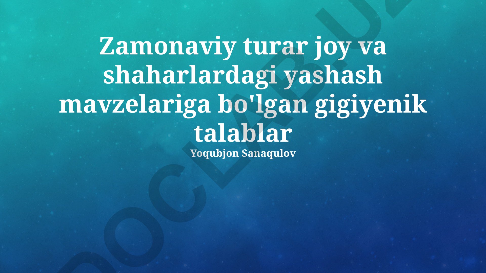 Zamonaviy turar joy va shaharlardagi yashash mavzelariga bo'lgan gigiyenik talablar