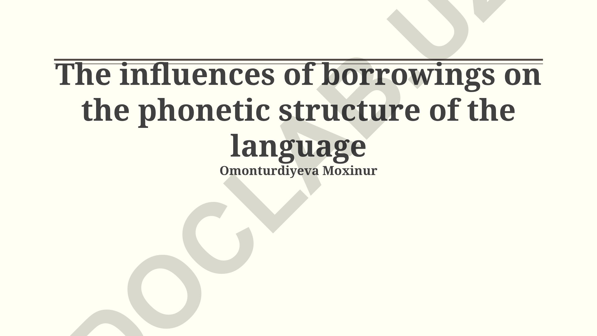 The influences of borrowings on the phonetic structure of the language