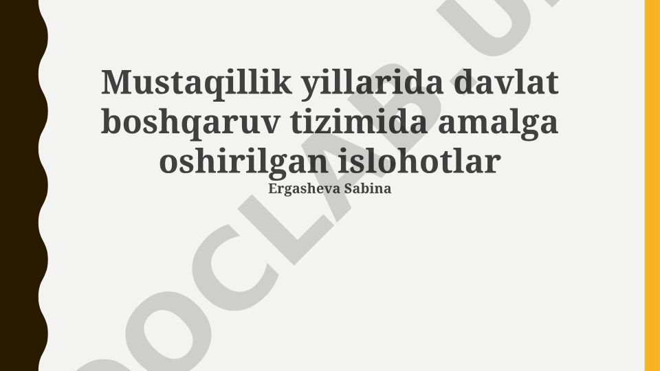 Mustaqillik yillarida davlat boshqaruv tizimida amalga oshirilgan islohotlar