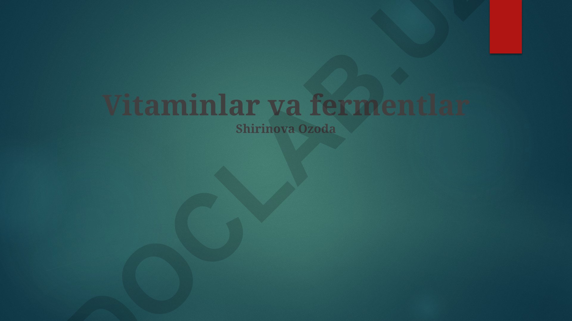 Vitaminlar va fermentlarning o'zaro ta'siri