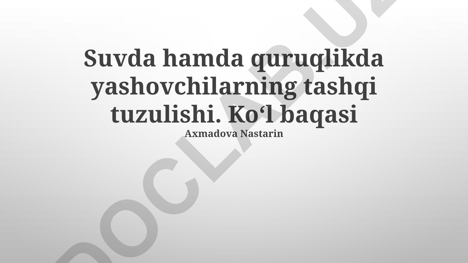 Suvda hamda quruqlikda yashovchilarning tashqi tuzulishi