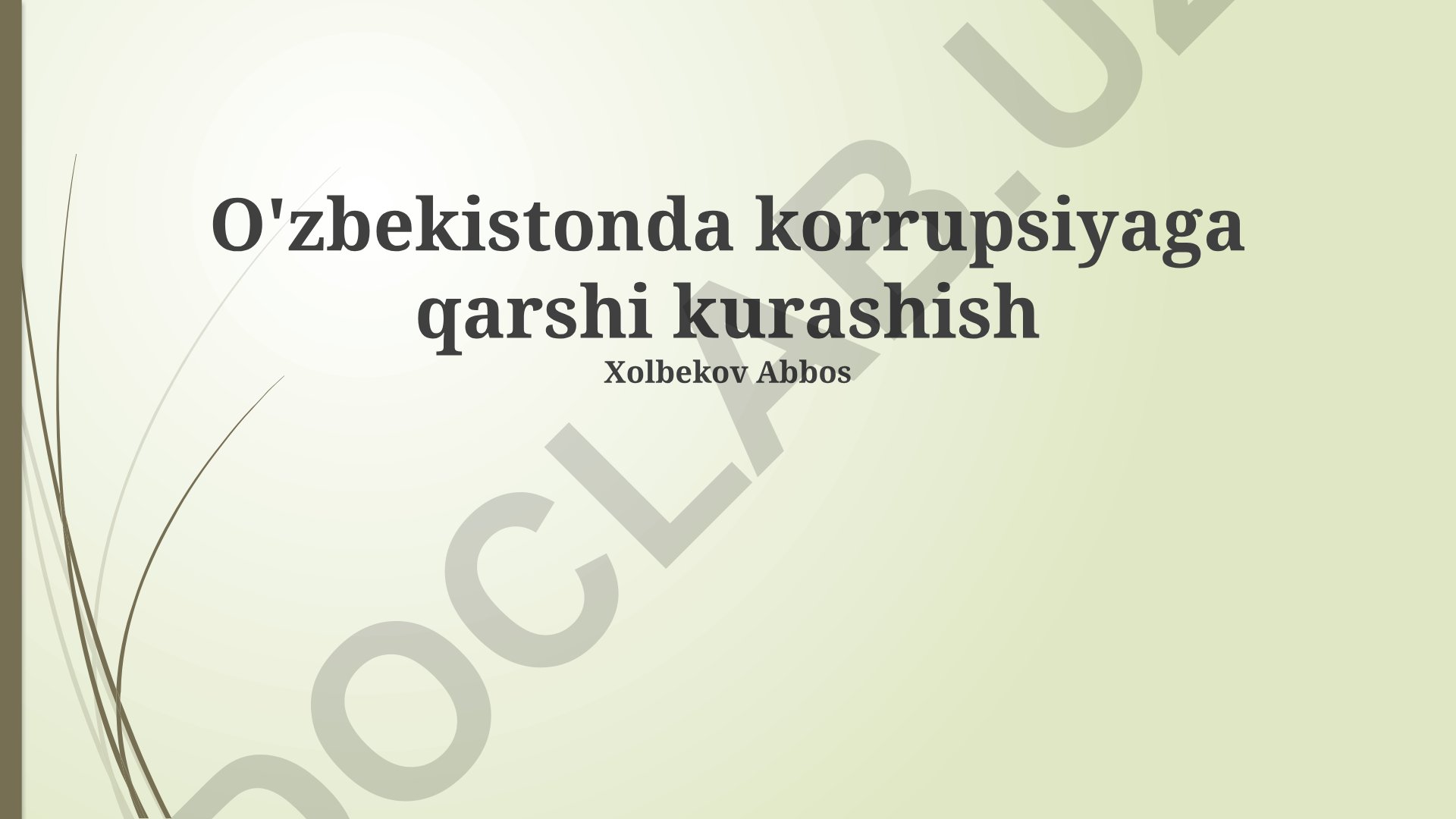 O'zbekistonda korrupsiyaga qarshi kurashish