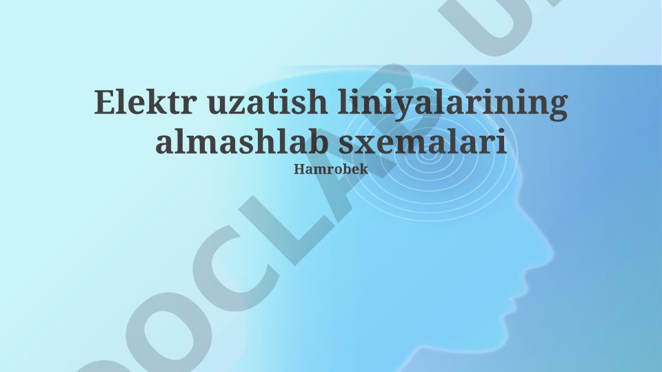 Elektr uzatish liniyalarining almashlab sxemalari