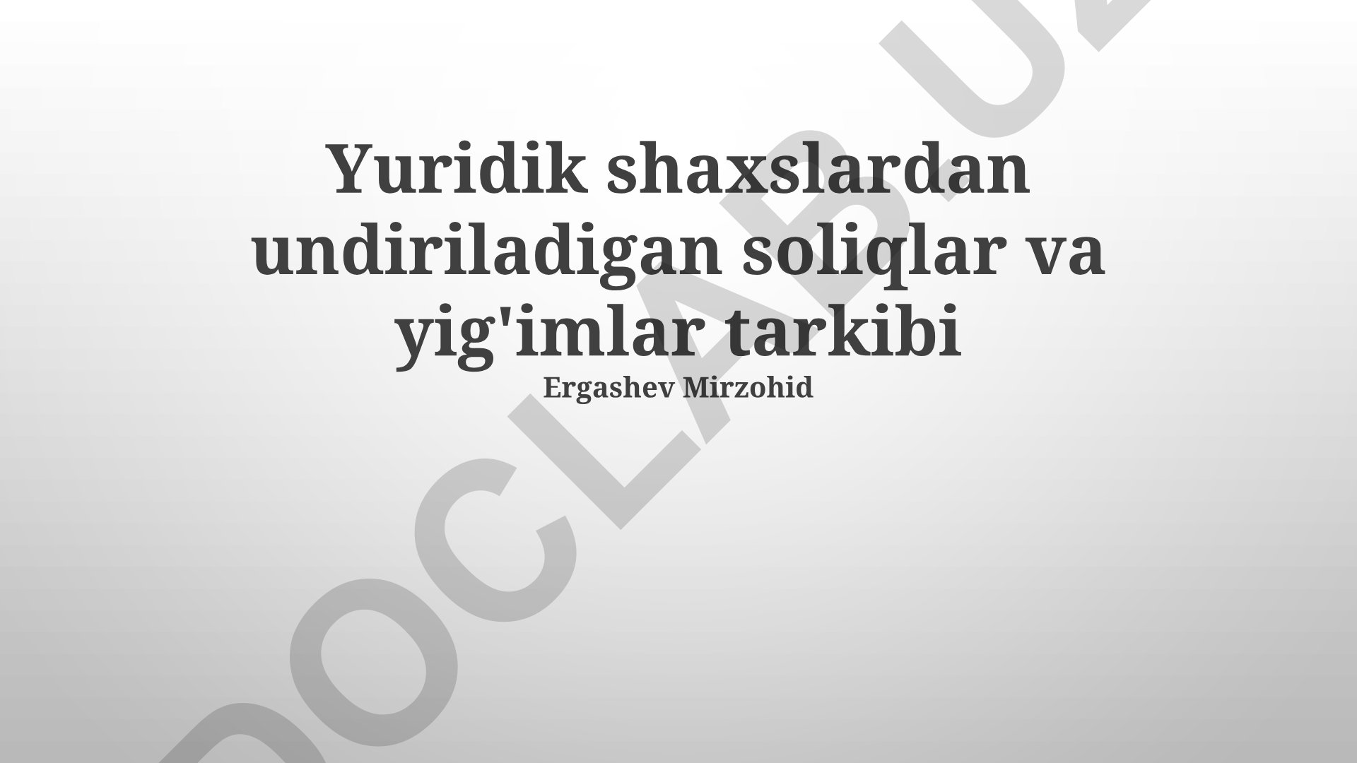 Yuridik shaxslardan undiriladigan soliqlar va yig'imlar tarkibi