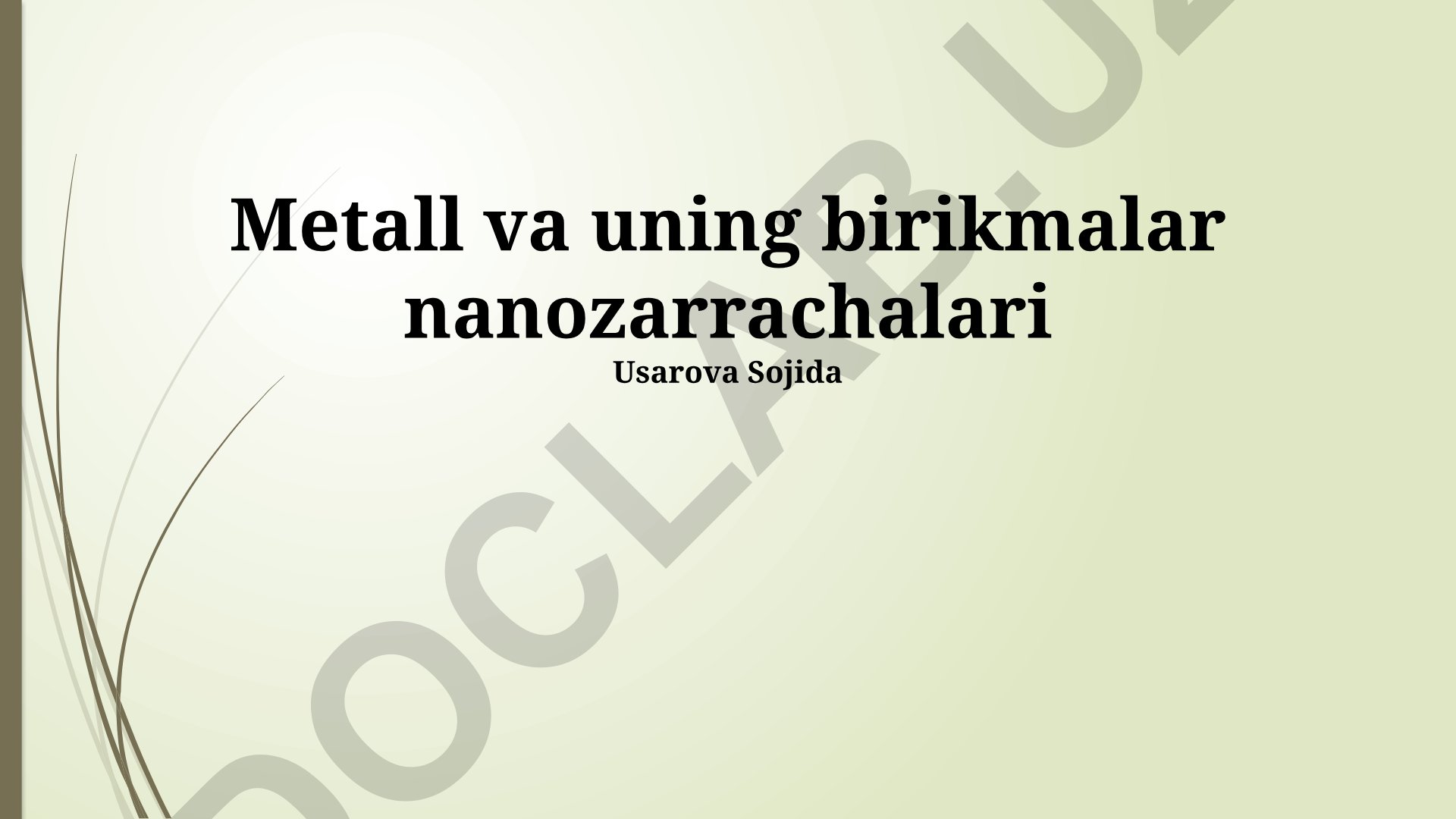 Metall va uning birikmalari nanozarrachalari
