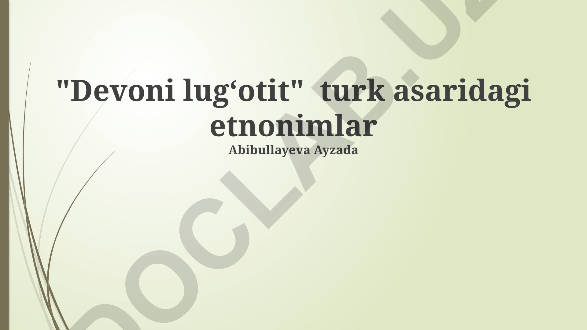 Devoni lug‘otit turk asaridagi etnonimlar