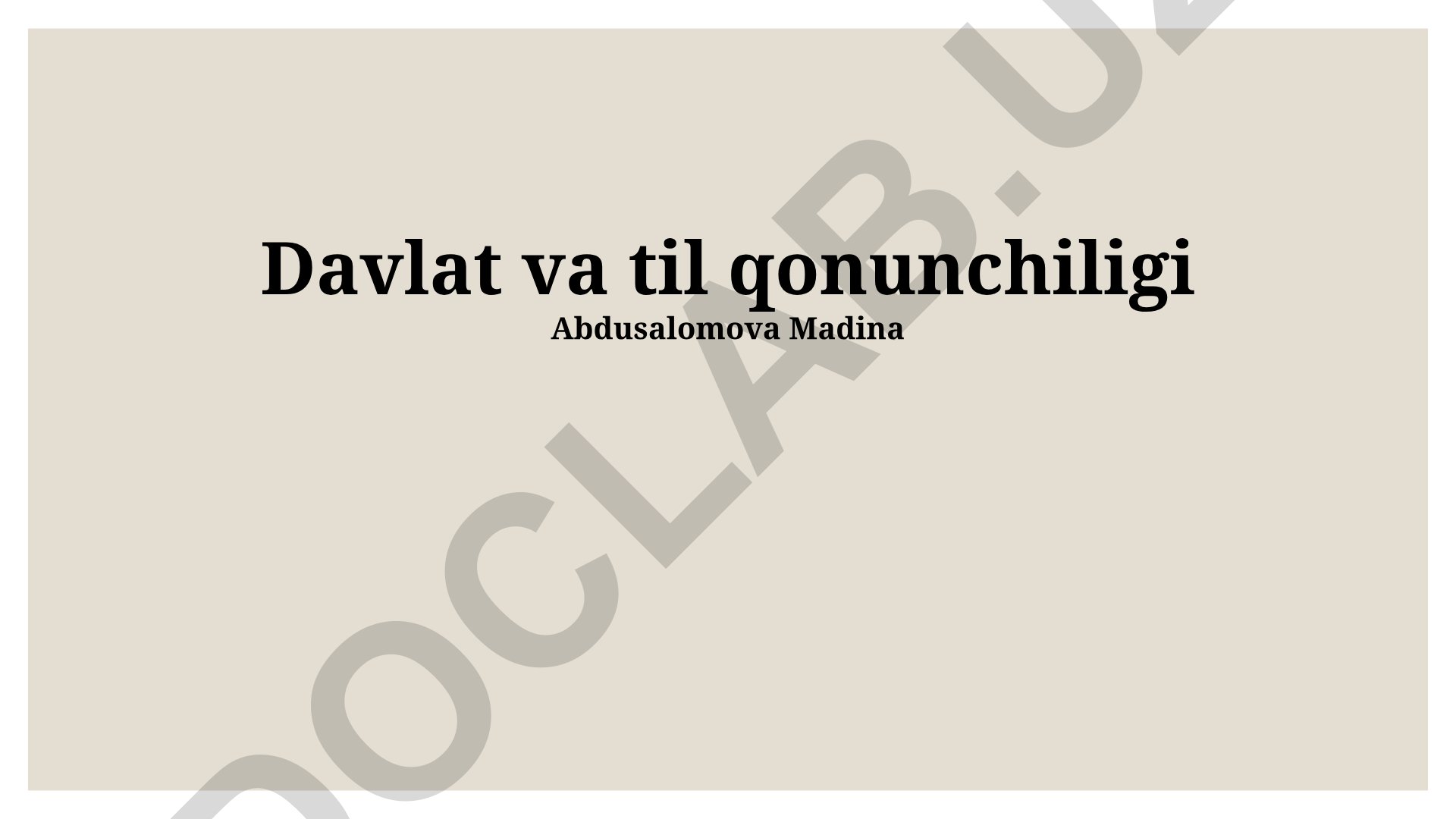 Davlat va til qonunchiligi asoslari va amaliy jihatlari