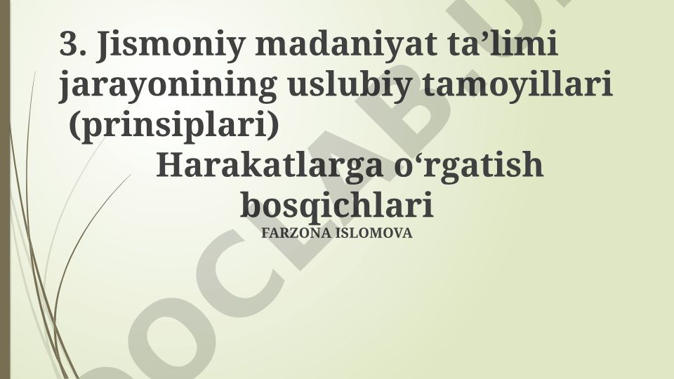 Jismoniy madaniyat ta’limi jarayonining uslubiy tamoyillari va harakatlarga o‘rgatish bosqichlari