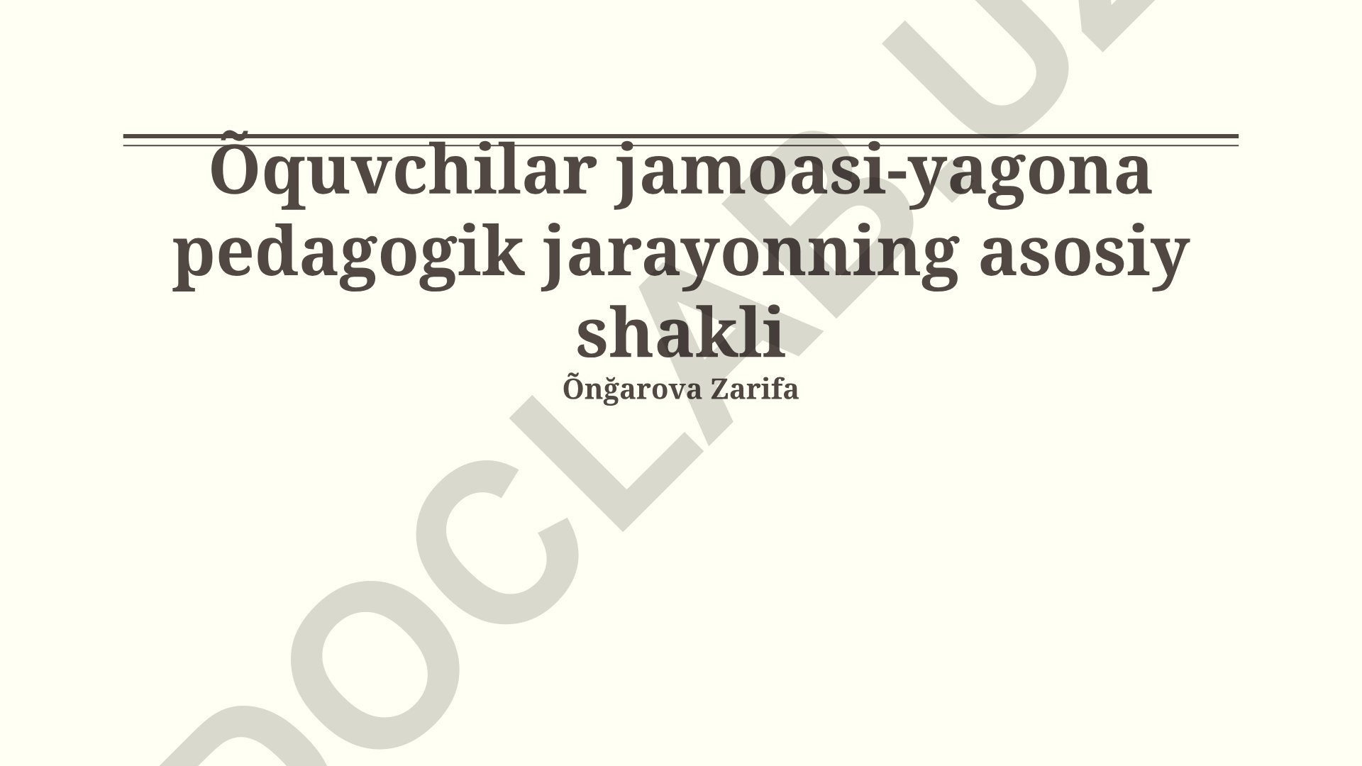 Talaba jamoasi va uning pedagogik imkoniyatlari