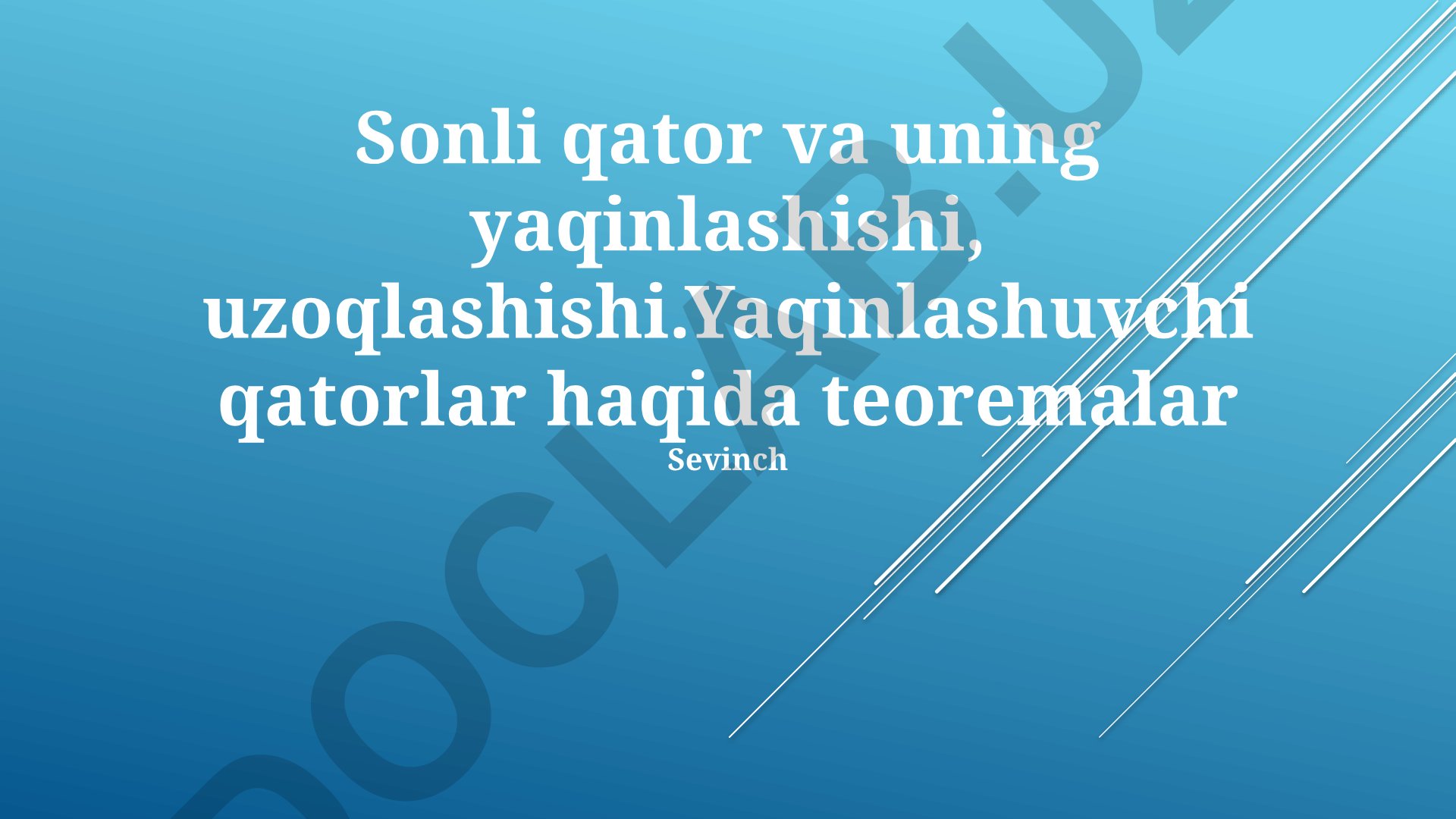 Yaqinlashuvchi va yiroqlashuvchi qatorlar