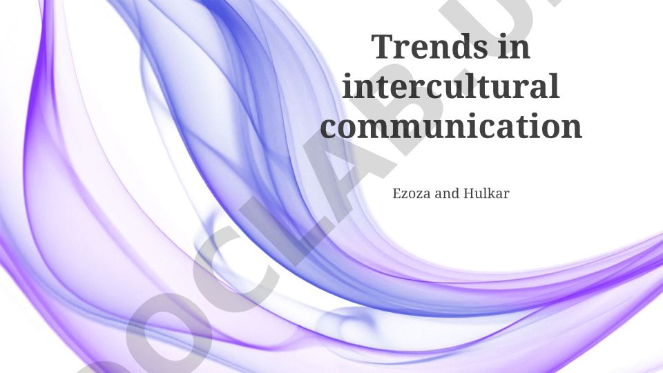 Trends in intercultural communication