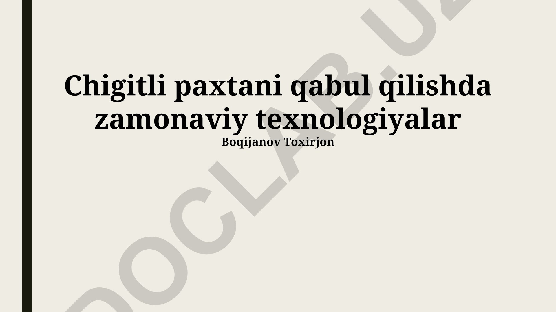 Chigitli paxtani qabul qilishda zamonaviy texnologiyalar
