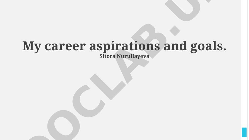 My career aspirations and goals