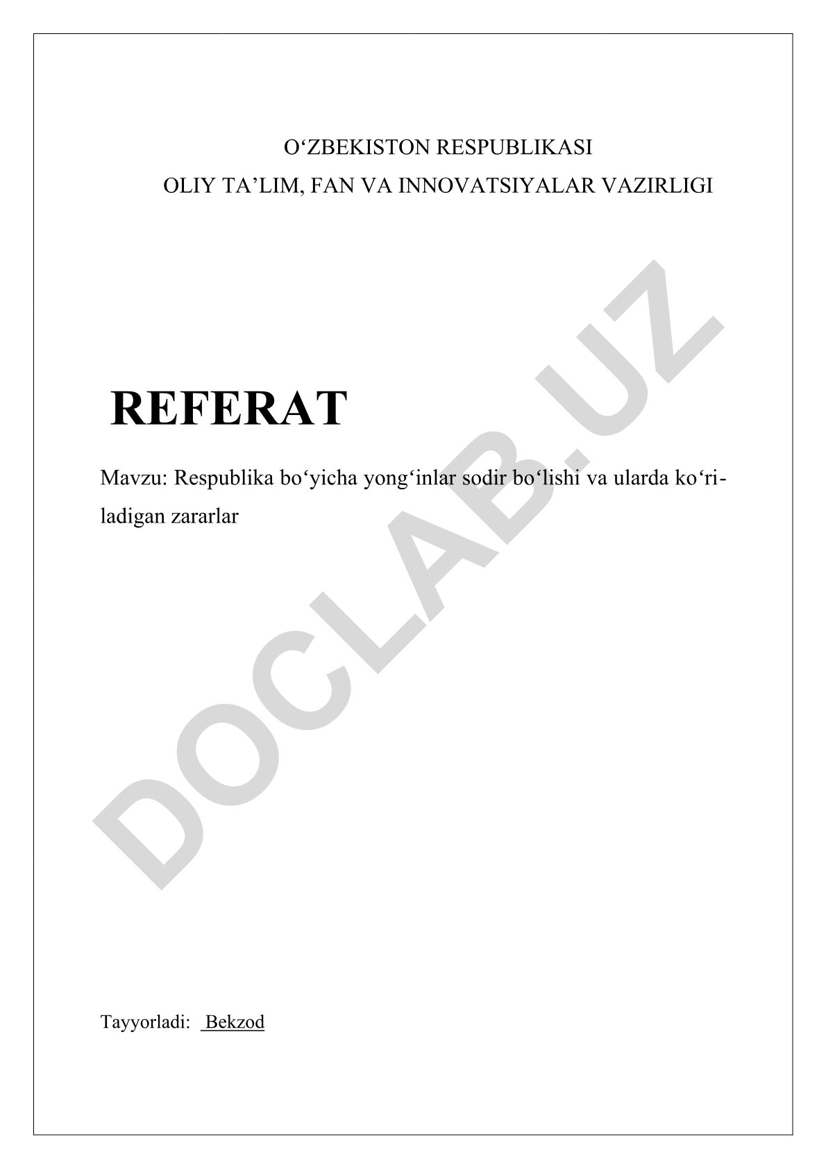 Respublika boʻyicha yongʻinlar sodir boʻlishi va ularda koʻriladigan zararlar