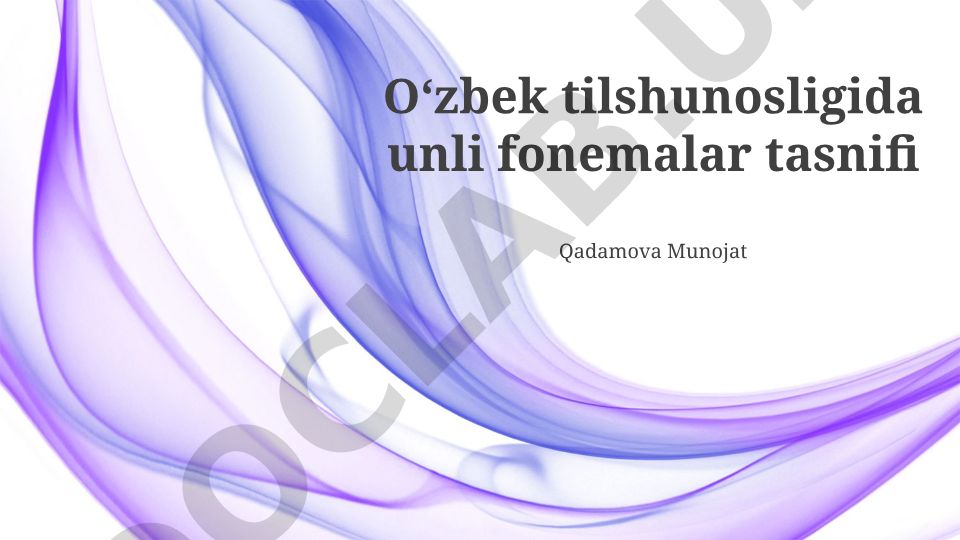 Oʻzbek tilshunosligida unli fonemalar tasnifi