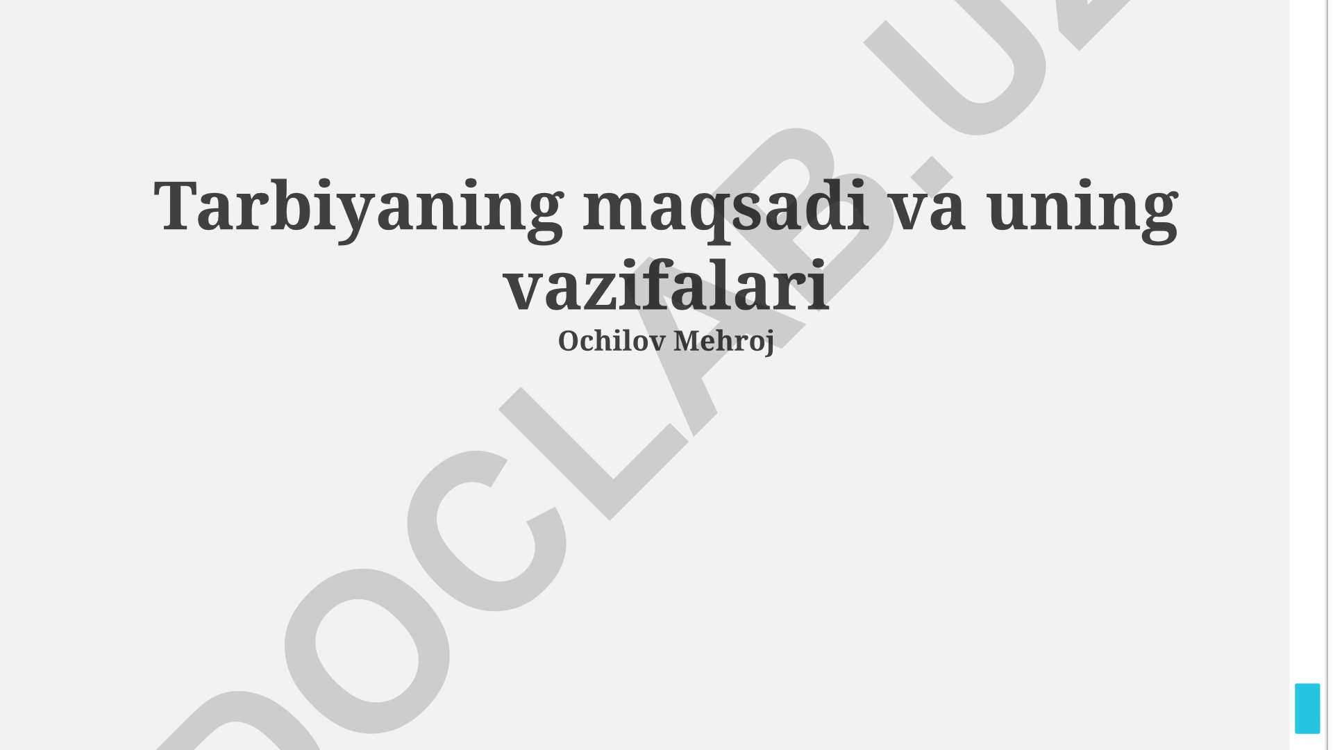 Tarbiyaning maqsadi va uning vazifalari
