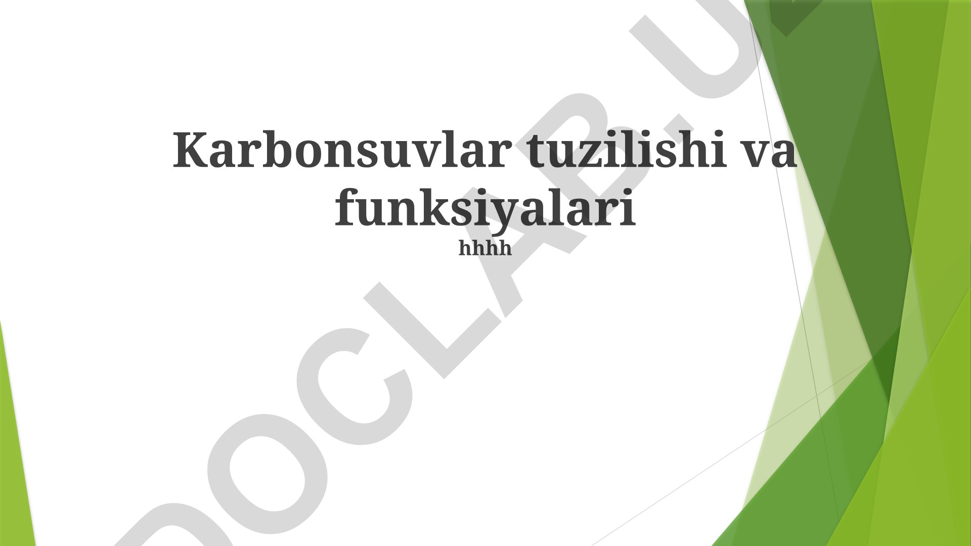 Karbonsuvlar tuzilishi va funksiyalari