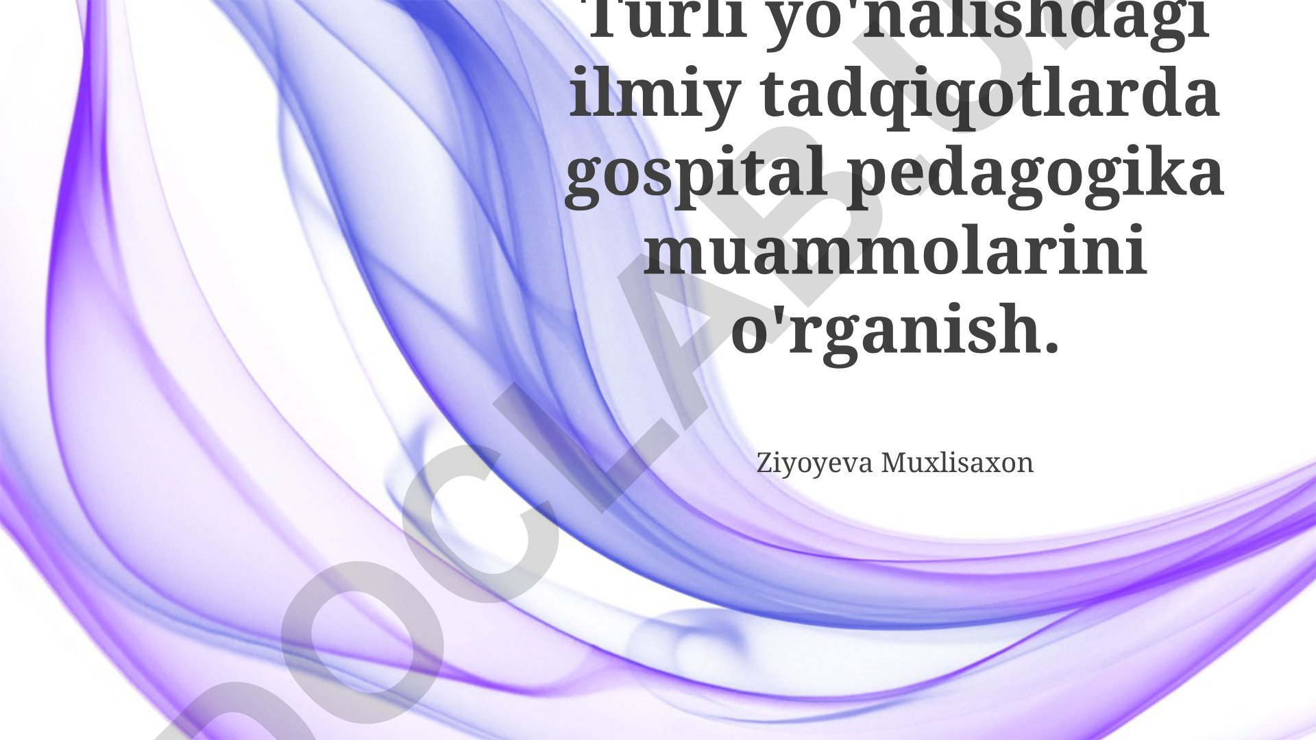 Kasalxona pedagogikasi muammolarini o'rganish va hal qilish yo'llari