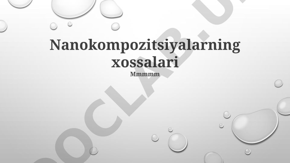 Nanokompozitsiyalarning xossalari va qo'llanilishi