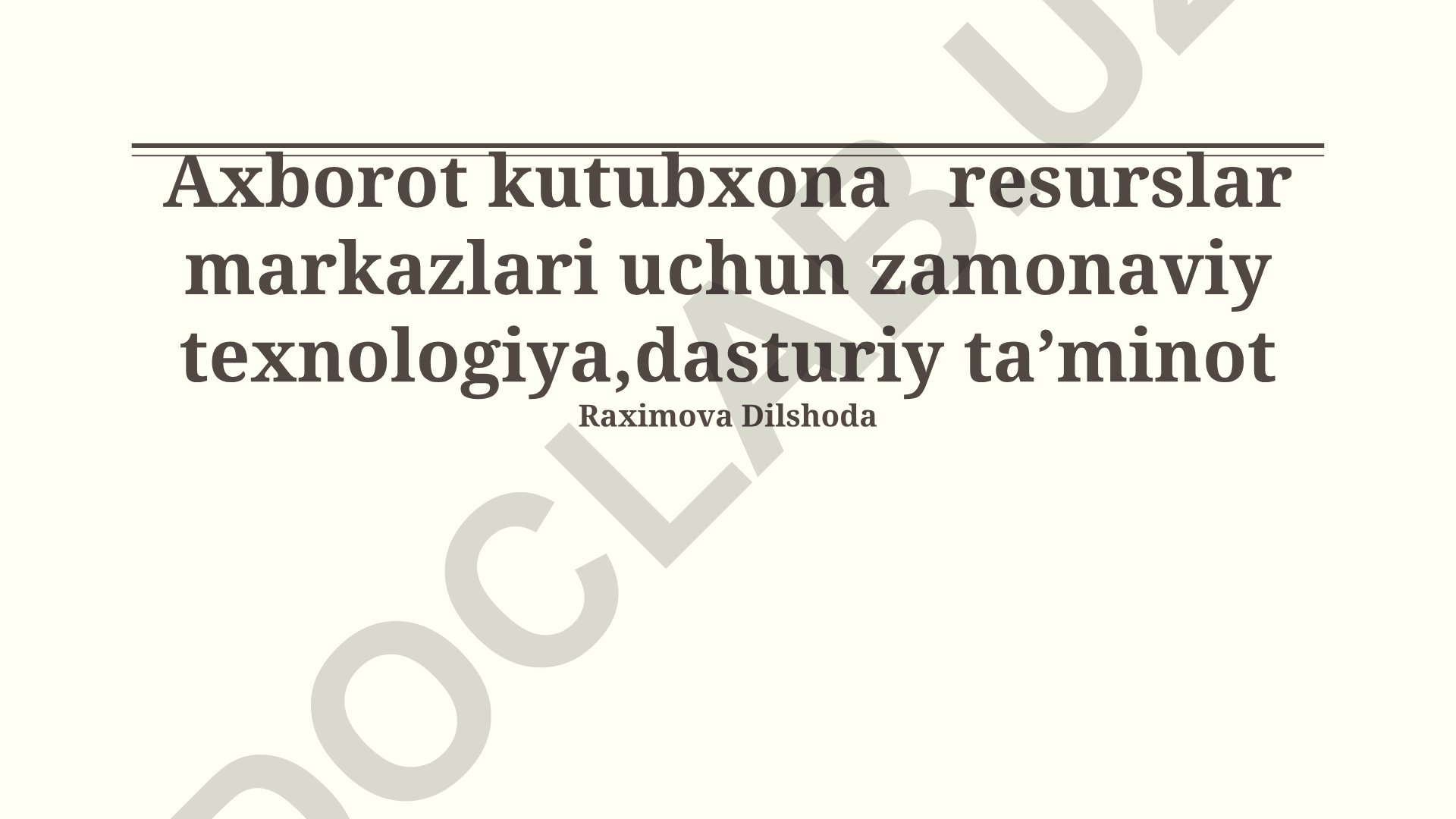 Axborot kutubxona resurs markazlari uchun zamonaviy texnologiya va dasturiy taʼminot