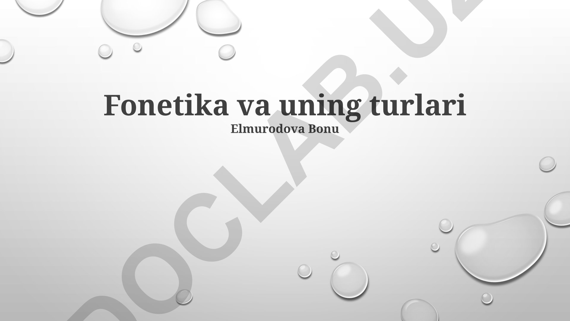 Fonetika va uning turlari
