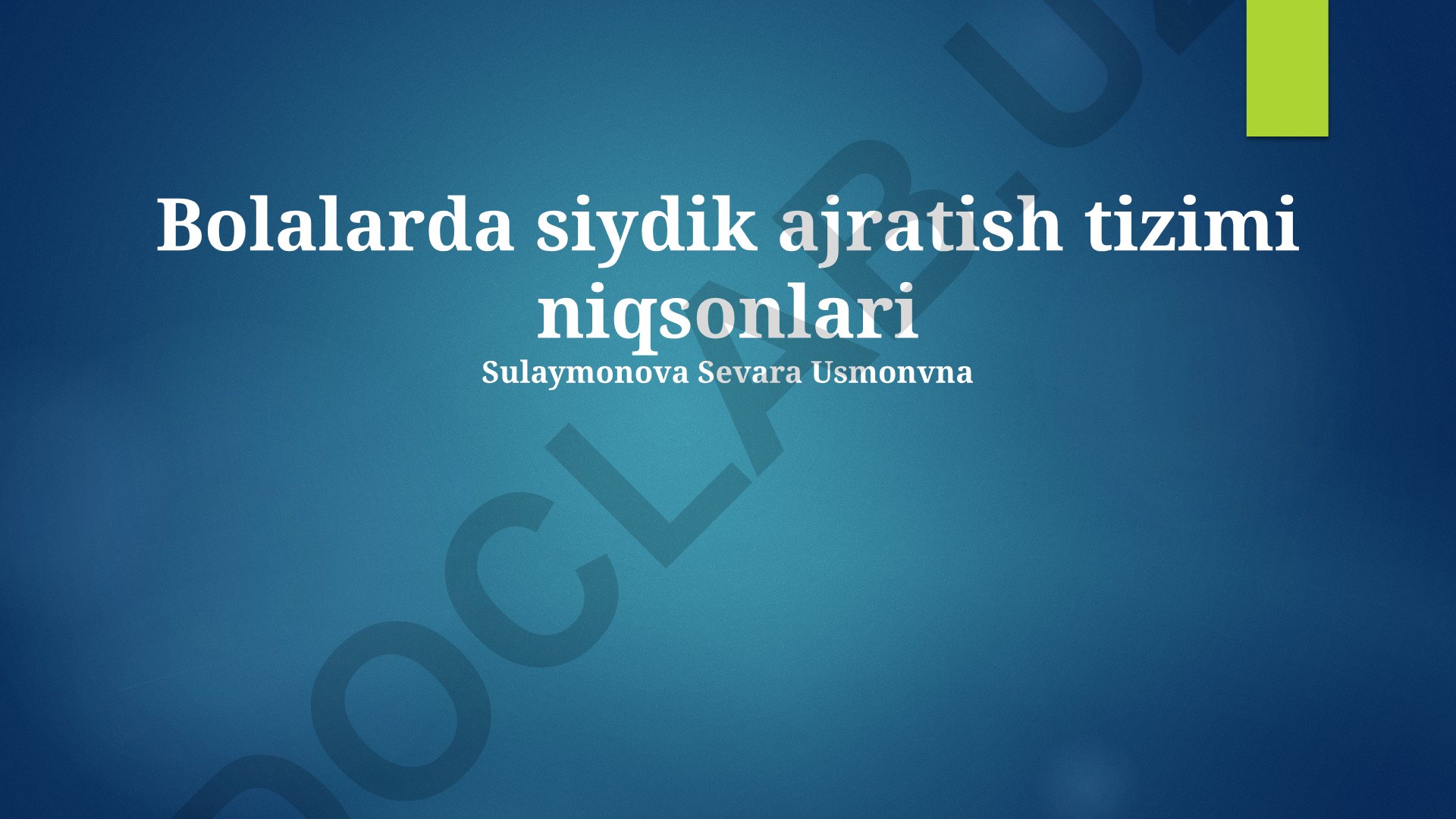 Bolalarda siydik ajratish tizimi niqsonlari